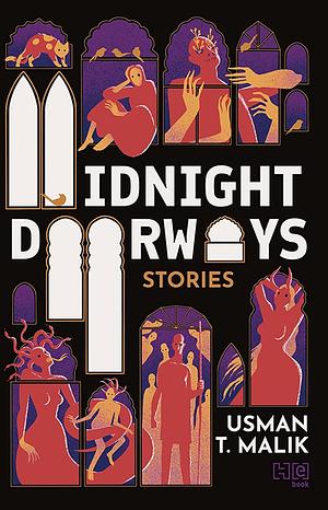 Midnight Doorways: Stories  by Usman T. Malik