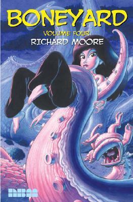 Boneyard, Volume 4 by Richard Moore
