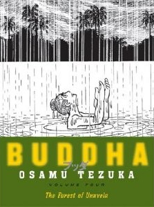 Buddha: Volume 4: The Forest of Uruvela by Osamu Tezuka