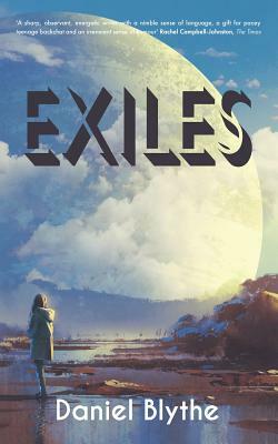 Exiles by Daniel Blythe