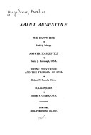 The Happy Life (De Beata Vita) by Saint Augustine, Ludwig Schopp