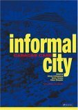 Informal City: Caracas Case by Alfredo Brillembourg Tamayo, Alfred Brillembourg, Hubert Klumpner