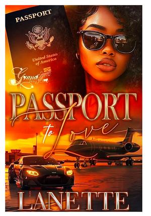 Passport to Love by Lanette