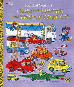 Cars and Trucks and Things That Go (Giant Little Golden Book) by Richard Scarry