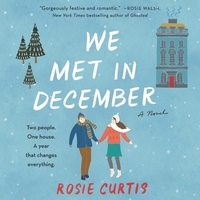 We Met in December by Rosie Curtis