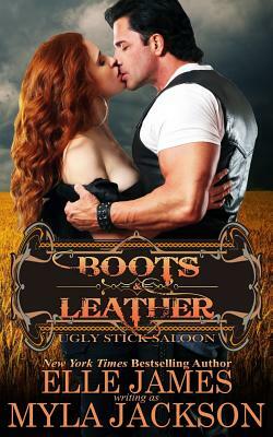 Boots & Leather by Myla Jackson, Elle James