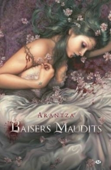 Baisers Maudits by Sylvie Miller, Arantza Sestayo