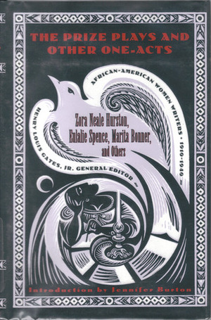 Zora Neale Hurston, Eulalie Spence, Marita Bonner: The Prize Plays and Other One-Acts Published in Periodicals by Jennifer Burton, Marita Bonner, Zora Neale Hurston, Eulalie Spence