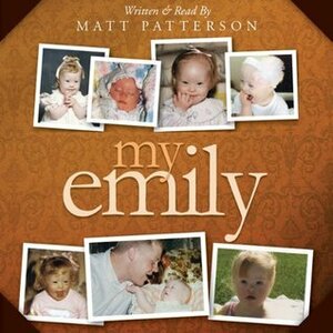 My Emily by Matt Patterson