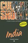 Culture Shock: India by Gitanjali Kolanad