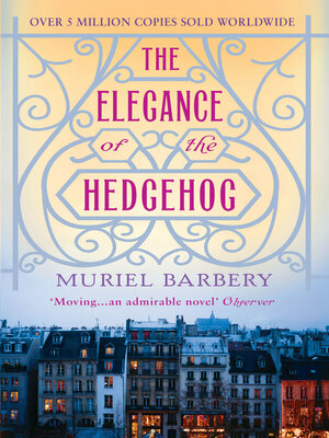 The Elegance of the Hedgehog by Muriel Barbery