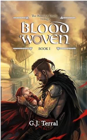 Bloodwoven by G.J. Terral