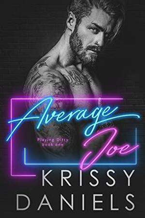 Average Joe by Krissy Daniels, Krissy Daniels