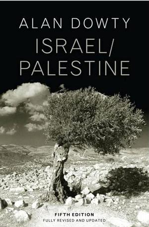 Israel / Palestine by Alan Dowty