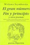 El gran número, Fin y principio y otros poemas by Wisława Szymborska