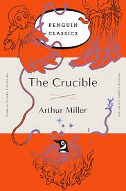 The Crusible by Arthur Miller