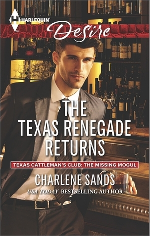 The Texas Renegade Returns by Charlene Sands
