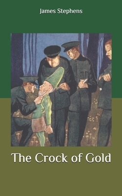 The Crock of Gold by James Stephens