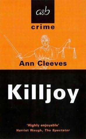 Killjoy by Ann Cleeves