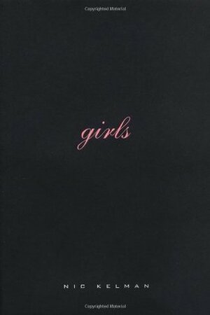 girls by Iris Weinstein, Nic Kelman