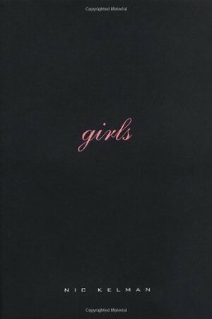 girls by Iris Weinstein, Nic Kelman