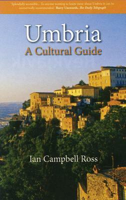 Umbria: A Cutlural Guide by Ian Campbell Ross