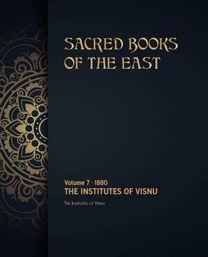The Institutes of Visnu by Max Muller