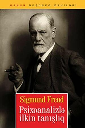 Psixoanalizlə ilkin tanışlıq by Sigmund Freud, İradə Akifqızı, Ceyran Abbasova