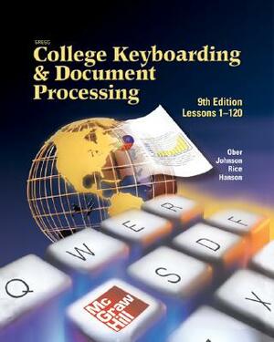 Gregg College Keyboarding and Document Processing (Gdp), Lessons 1-120, Student Text by Scot Ober, Ober Scot