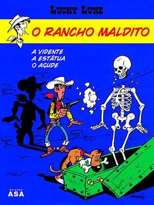 O Rancho Maldito by Jean Léturgie, Morris, Xavier Fauche