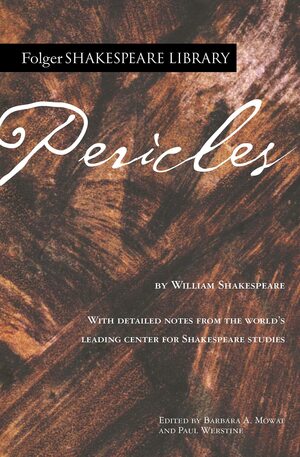 Pericles by Paul Werstine, William Shakespeare, Barbara A. Mowat