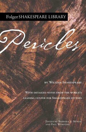 Pericles by Paul Werstine, Barbara A. Mowat, William Shakespeare