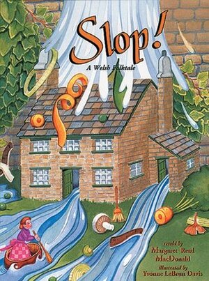 Slop!: A Welsh Folktale by Margaret Read MacDonald, Yvonne Lebrun Davis