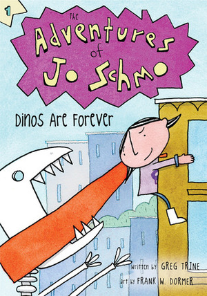 Dinos Are Forever by Greg Trine, Frank W. Dormer