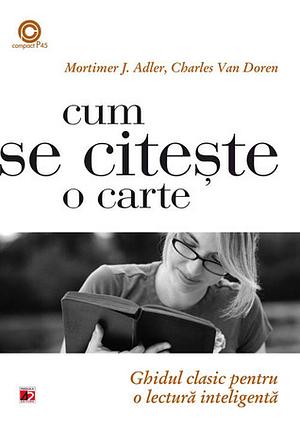 Cum se citeşte o carte by Mortimer J. Adler