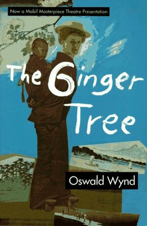 The Ginger Tree by Oswald Wynd
