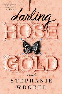 Darling Rose Gold by Stephanie Wrobel