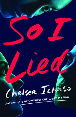 So I Lied by Chelsea Ichaso