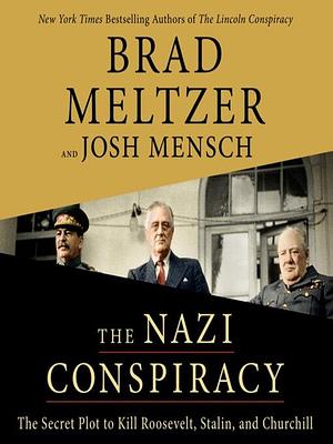 The Nazi Conspiracy by Brad Meltzer, Josh Mensch