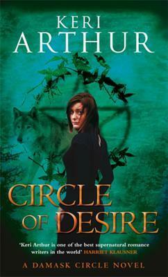 Circle of Desire by Keri Arthur