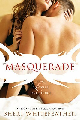 Masquerade by Sheri Whitefeather