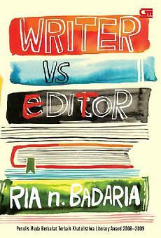 Writer vs editor by Ria N. Badaria