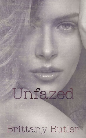 Unfazed (The Hazed Series Book 2) by Brittany Butler