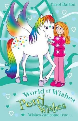 Pony Wishes (World of Wishes) by Carol Barton, Charlotte Alder