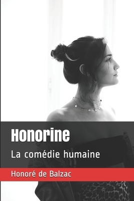 Honorine: La comédie humaine by Honoré de Balzac