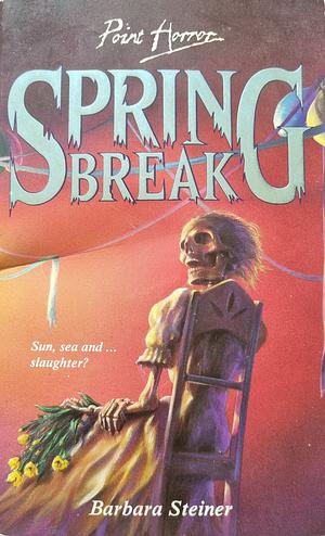 Spring Break by Barbara Steiner