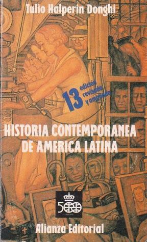 Historia Contemporánea de América Latina by Tulio Halperin Donghi