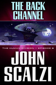 The Back Channel by John Scalzi