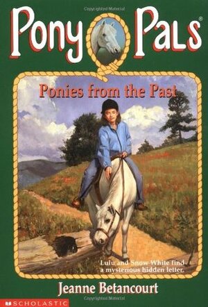 Ponies from the Past by Jeanne Betancourt