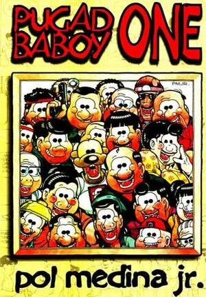 Pugad Baboy 1 by Pol Medina Jr.